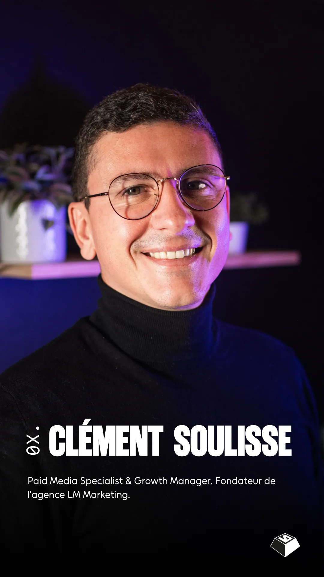 Clément Soulisse - Fondateur LM Marketing